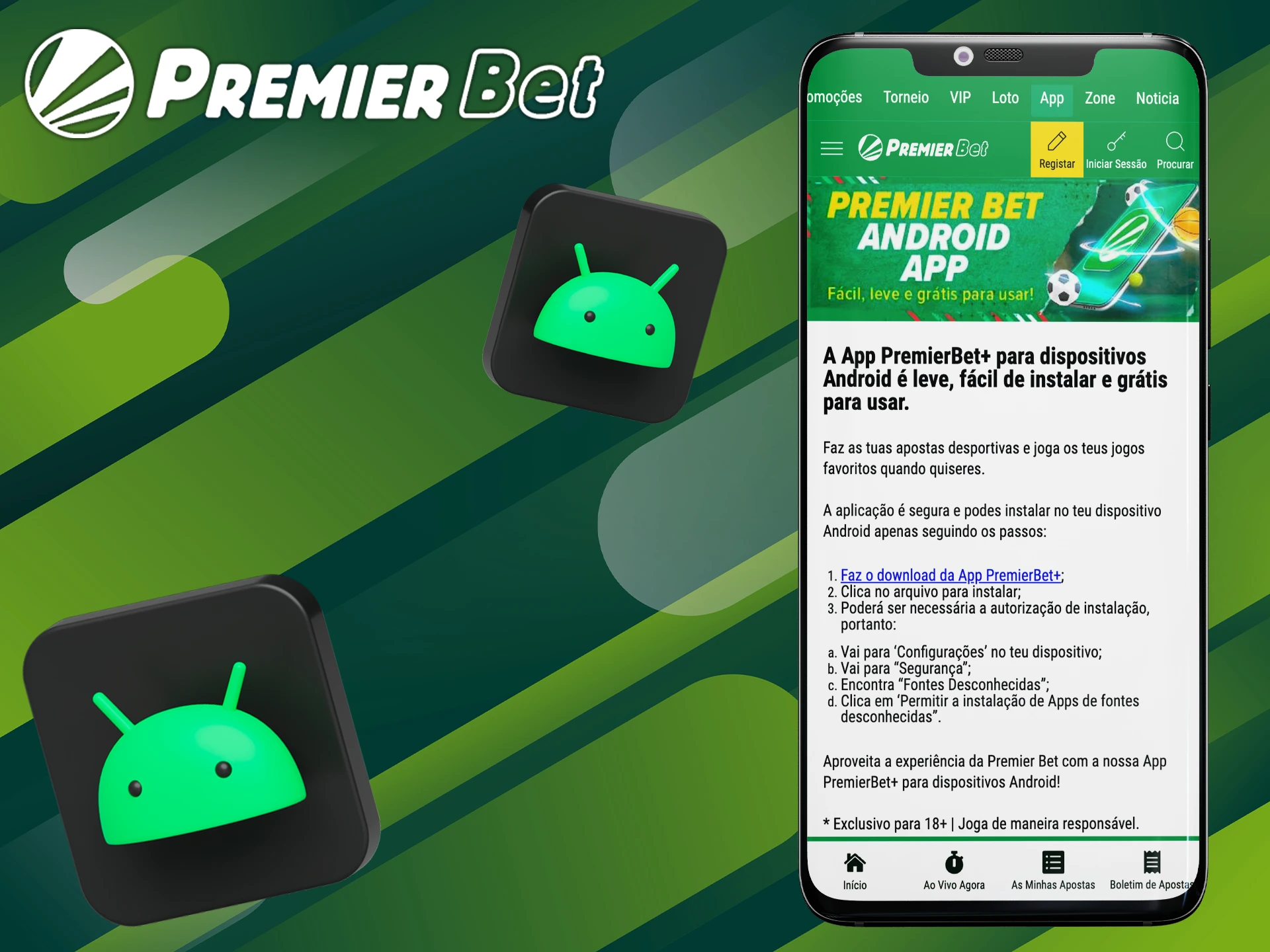 Aposte e ganhe no aplicativo Premier Bet para Android.